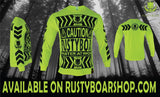 RUSTYBOAR Long Sleeve SAFETY GREEN CAUTION T-Shirt